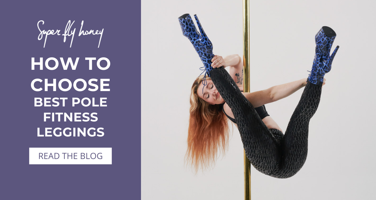 How to Choose the Best Pole Fitness Leggings for Grip and Flexibility